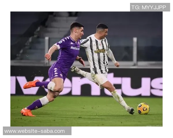 尤文图斯与佛罗伦萨巅峰对决谁能在意甲赛场上笑到最后